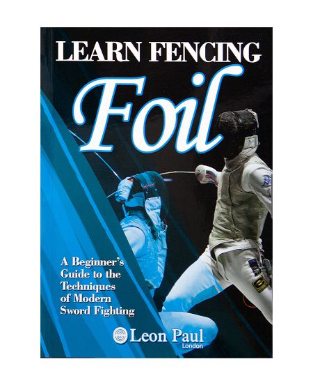 Learn Fencing - Foil